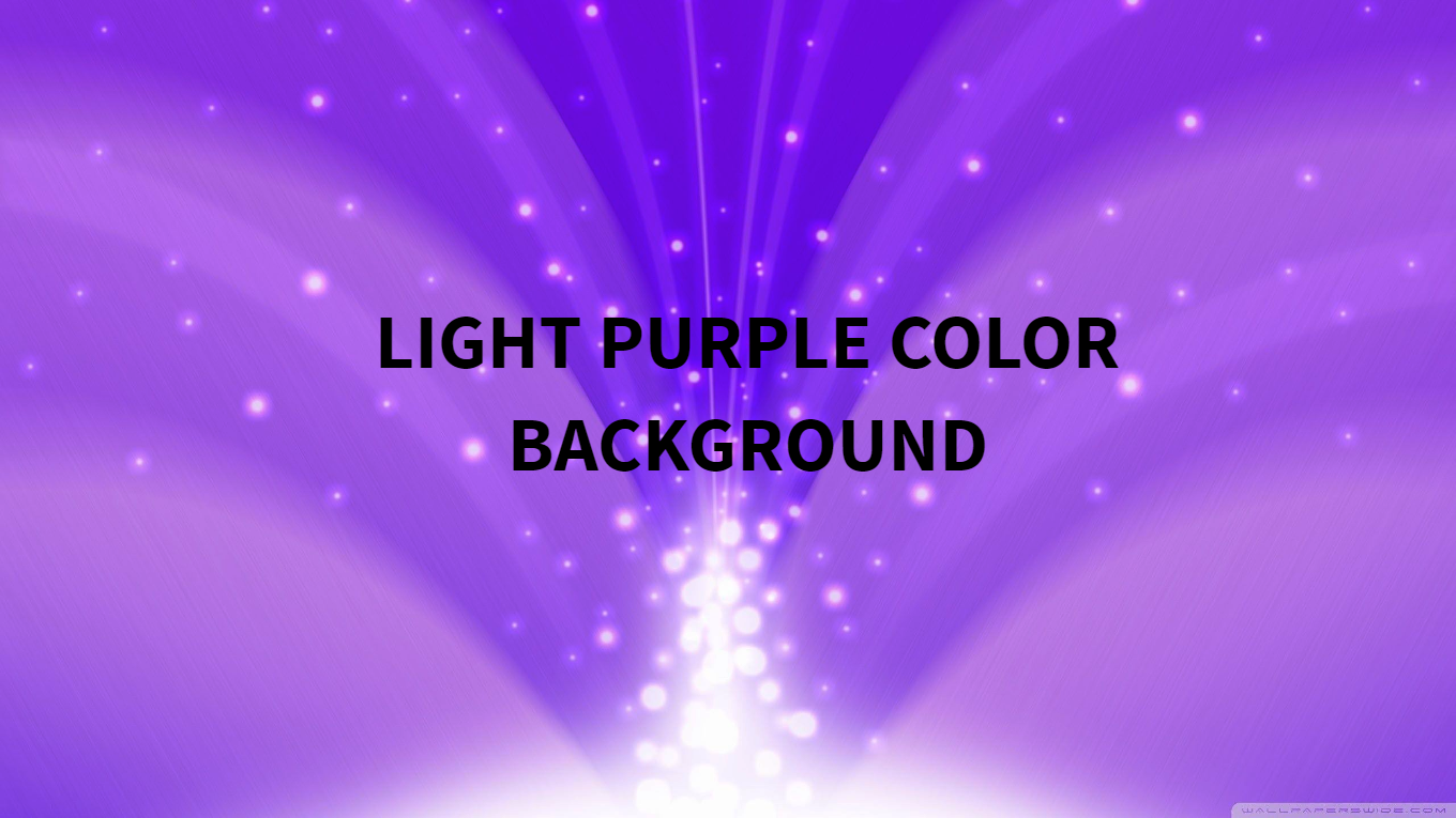 35+ Gorgeous Light Purple Background – Highest standard photos for any device